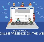 Effective ways to build your online presence